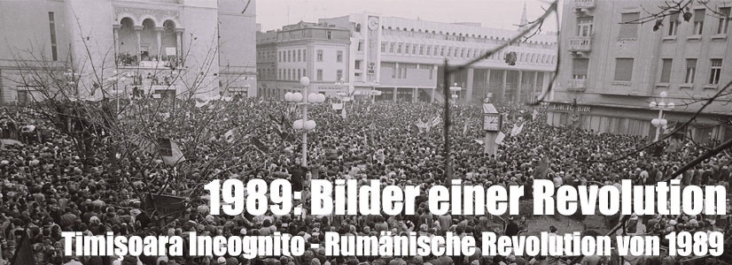 Timişoara Incognito - Rumänische Revolution von 1989