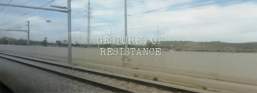 Gestures of Resistance