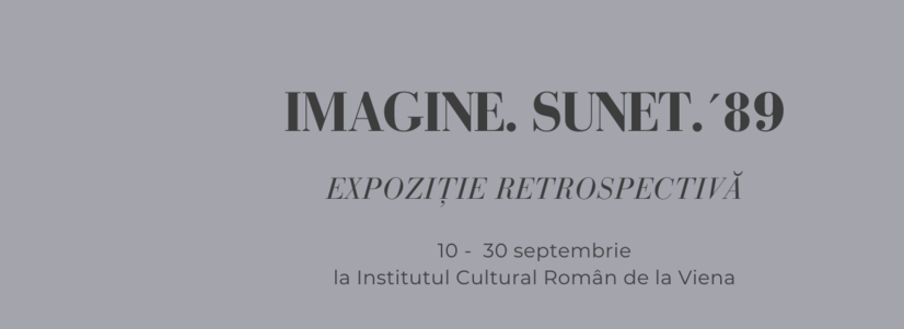 IMAGINE. SUNET. ’89. │ Expoziție retrospectivă