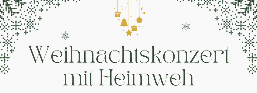 Weihnachtskonzert mit Heimweh