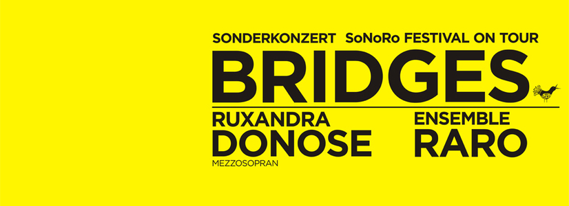 Sonderkonzert BRIDGES – Ruxandra Donose & Ensemble Raro